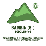 Bambin (5 ans -) - Billet Randonnée et Fitness + Remontée