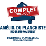 6 ANS ET PLUS - AMÉLIORATION DU PLANCHISTE - PLANCHE À NEIGE