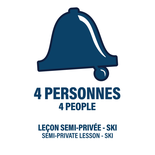 AGES 6 AND UP - 4 PEOPLE - SEMI-PRIVATE LESSON - SKI