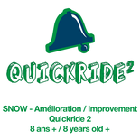 Quickride 2 (8 + years old) - (SOLD OUT)