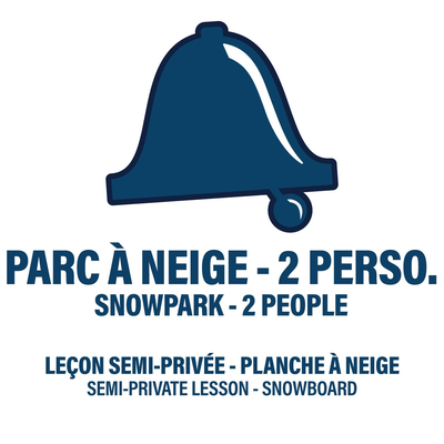 AGES 6 AND UP - 2 PEOPLE - SEMI-PRIVATE SNOW PARK LESSON -  SNOWBOARD