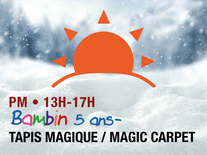 PM - Tapis Magique - Bambin (5 ans -)
