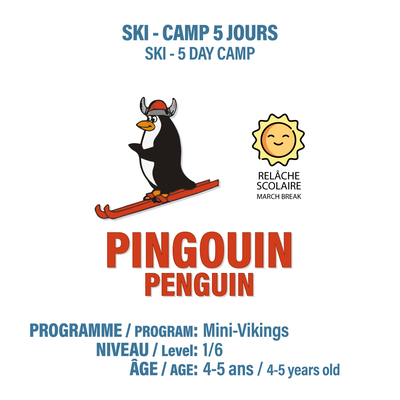 Penguin (4 to 5 years old) - MARCH BREAK