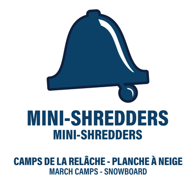4-5 ANS - MINI SHREDDERS - CAMP DE LA RELÂCHE - PLANCHE À NEIGE