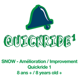 Quickride 1 (8 + years old) - (SOLD OUT)