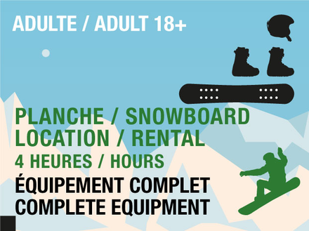 Adult Rental 4h - Complete Snowboard Equip. (TICKET NOT INCLUDED)