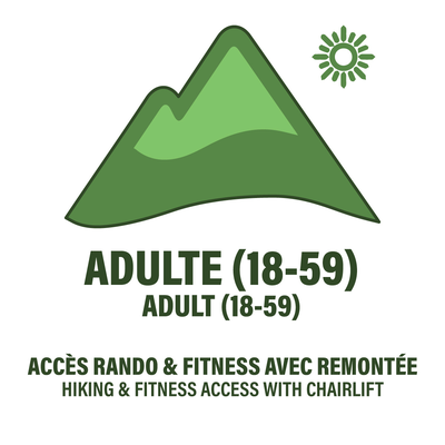 Adult (18 to 59 years) - Hiking and Fitness + Lift Ticket