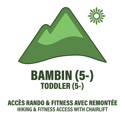 Bambin (5 ans -) - Billet Randonnée et Fitness + Remontée