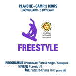 Parc à neige pour planchiste: Freestyle (6 ans +) - RELACHE SCOLAIRE