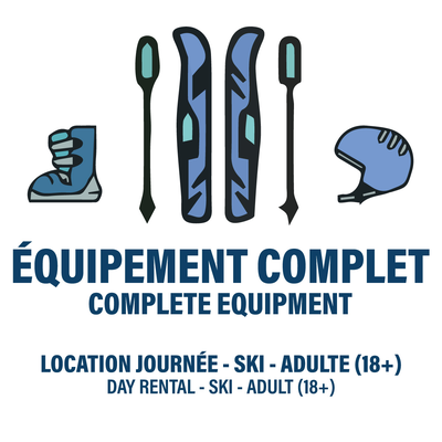 Location JOUR Adulte - Équip. Complet Ski (BILLET NON-INCLUS)