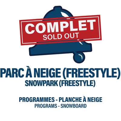8 ANS ET PLUS - PARC À NEIGE (FREESTYLE) - PLANCHE À NEIGE