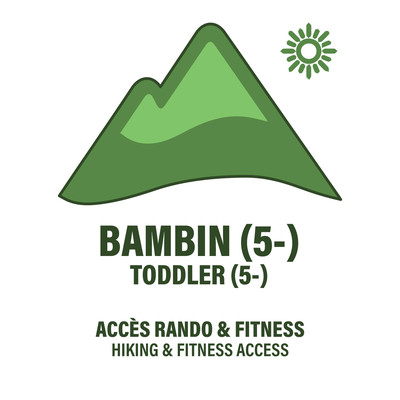 Bambin (5 ans -) - Billet Randonnée et Fitness