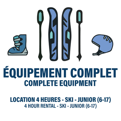 ÉQUIPEMENT COMPLET DE SKI - JUNIOR - LOCATION 4 HEURES (4H-)