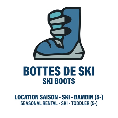 BOTTES DE SKI SEULEMENT - BAMBIN - LOCATION SAISON