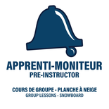 COMPLET | 12 ans + - Apprenti-Moniteur - Planche à neige - Groupe