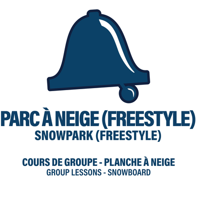 8 ans + - Parc à Neige (Freestyle) - Planche à neige - Groupe