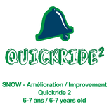 Quickride 2 (6-7 years old) - (SOLD OUT)