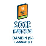 SOIR - Montagne - Bambin (5 ans - )