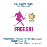 Parc à neige pour skieur: Freeski (6 ans +) - RELACHE SCOLAIRE